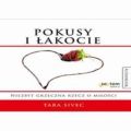 Pokusy i lakocie. Niezbyt grzeczna rzecz o milosci