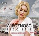 Wiecznosc bez ciebie