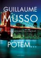 Potem…