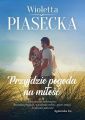 Przyjdzie pogoda na milosc