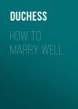 How to Marry Well