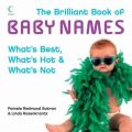 The Brilliant Book of Baby Names: What’s best, what’s hot and what’s not