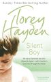 Silent Boy: He was a frightened boy who refused to speak  until a teacher's love broke through the silence