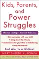 Kids, Parents, and Power Struggles