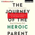 Journey of the Heroic Parent