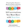 Ten Conversations You Must Have with Your Son