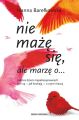 nie maze sie, ale marze o...