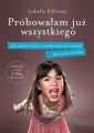 Probowalam juz wszystkiego