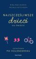 Najszczesliwsze dzieci na swiecie