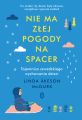 Nie ma zlej pogody na spacer