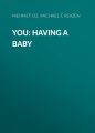 YOU: Having a Baby