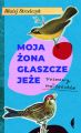 Moja zona glaszcze jeze