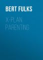 X-Plan Parenting