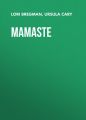 Mamaste