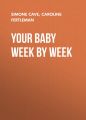 Your Baby Week By Week