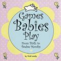 Games Babies Play