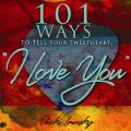 01 Ways to Tell Your Sweetheart "I Love You