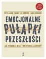 Emocjonalne pulapki przeszlosci