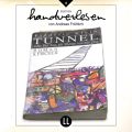 Tunnel - oder der Tag als Mutter von mir ging (Ungekurzt)
