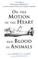 On the Motion of the Heart and Blood in Animals