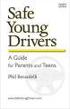 Safe Young Drivers: A Guide for Parents and Teens