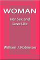 Woman: Her Sex and Love Life