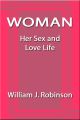 Woman: Her Sex and Love Life