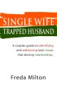 Single Wife Trapped Husband