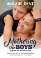 Mothering Our Boys (US Edition)