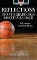 Reflections of a 5th-Grade Girls Basketball Coach