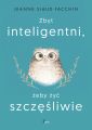 Zbyt inteligentni, zeby zyc szczesliwie