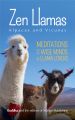Zen Llamas (And Alpacas)