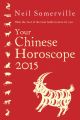 Your Chinese Horoscope 2015: What the year of the goat holds in store for you
