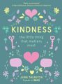 Kindness: The Little Thing that Matters Most