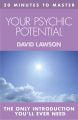 20 MINUTES TO MASTER  YOUR PSYCHIC POTENTIAL