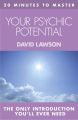 20 MINUTES TO MASTER … YOUR PSYCHIC POTENTIAL