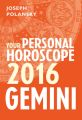 Gemini 2016: Your Personal Horoscope