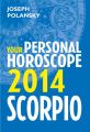 Scorpio 2014: Your Personal Horoscope