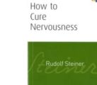 How to Cure Nervousness