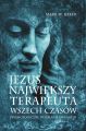 Jezus. Najwiekszy terapeuta wszech czasow