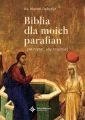 Biblia dla moich parafian.Tom II. Dobra Nowina
