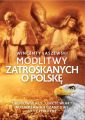 Modlitwy zatroskanych o Polske