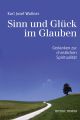 Sinn und Gluck im Glauben