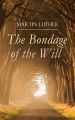 The Bondage of the Will