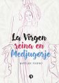La Virgen reina en Medjugorje