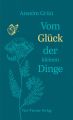 Vom Gluck der kleinen Dinge
