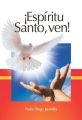 ?Esp?ritu Santo, ven!