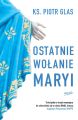 Ostatnie wolanie Maryi