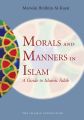 Morals and Manners in Islam