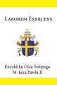 Encyklika Ojca Swietego bl. Jana Pawla II LABOREM EXERCENS
